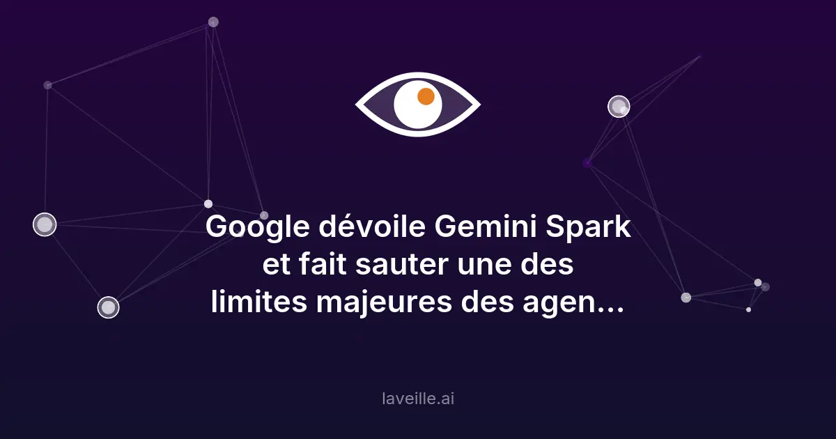 Google lance Gemini Spark, un agent IA en continu