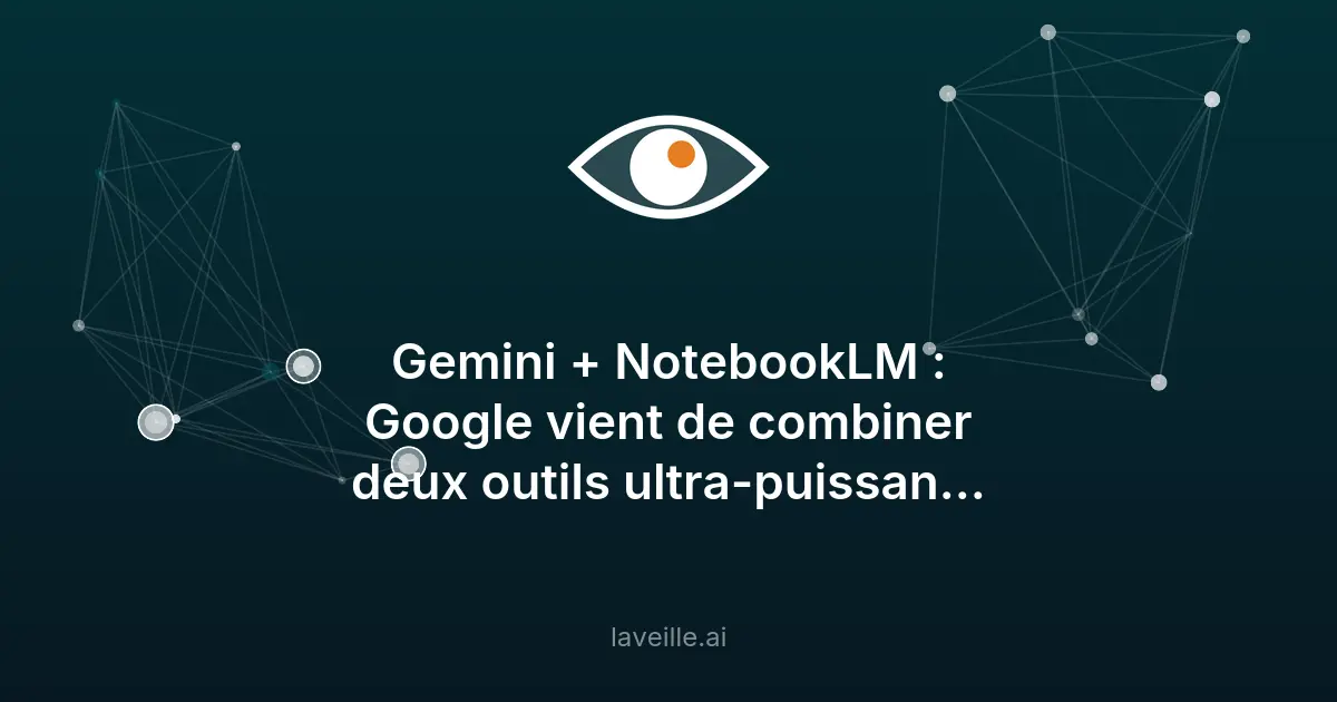Gemini intègre NotebookLM : une révolution pour les pros