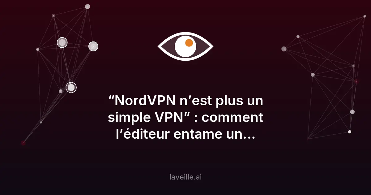 NordVPN lance un antivirus nouvelle génération avec IA