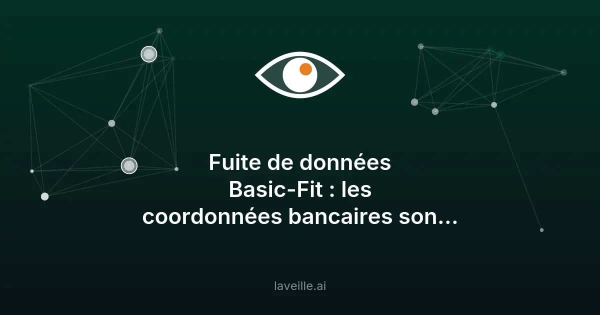 Fuite de données Basic-Fit : risques et conseils