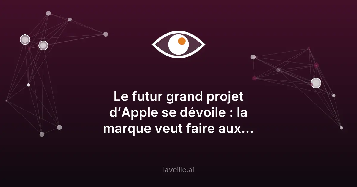 Apple vise le marché des lunettes connectées en 2027