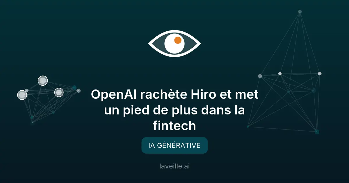 OpenAI rachète Hiro Finance pour booster ChatGPT