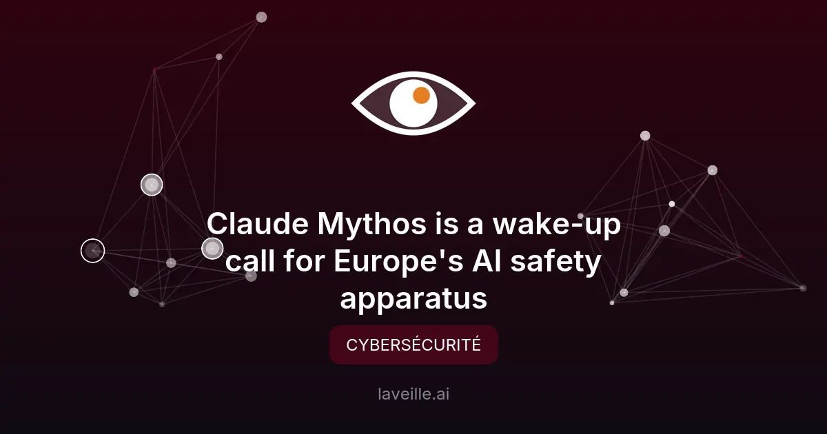 Claude Mythos : l'Europe à la traîne face aux risques cybers
