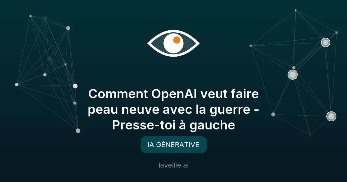 OpenAI s'implante dans le secteur militaire américain