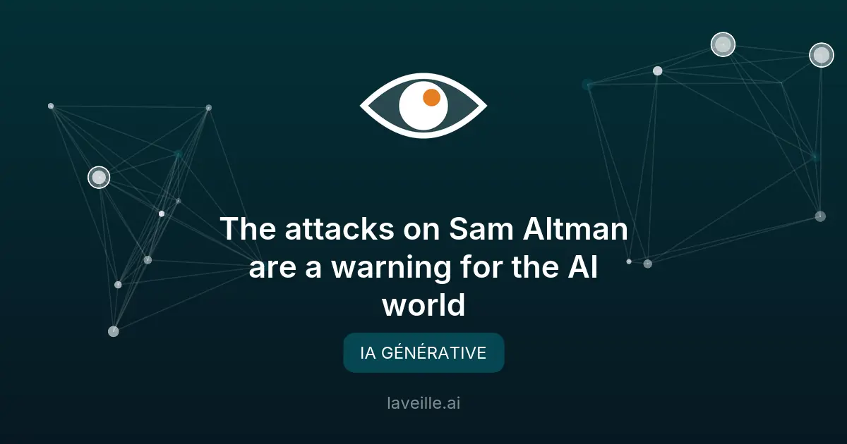 Attaques contre Sam Altman : tensions autour de l'IA