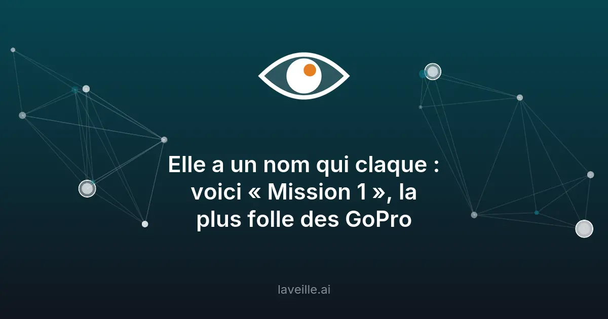 GoPro Mission 1 : la révolution des caméras d'action