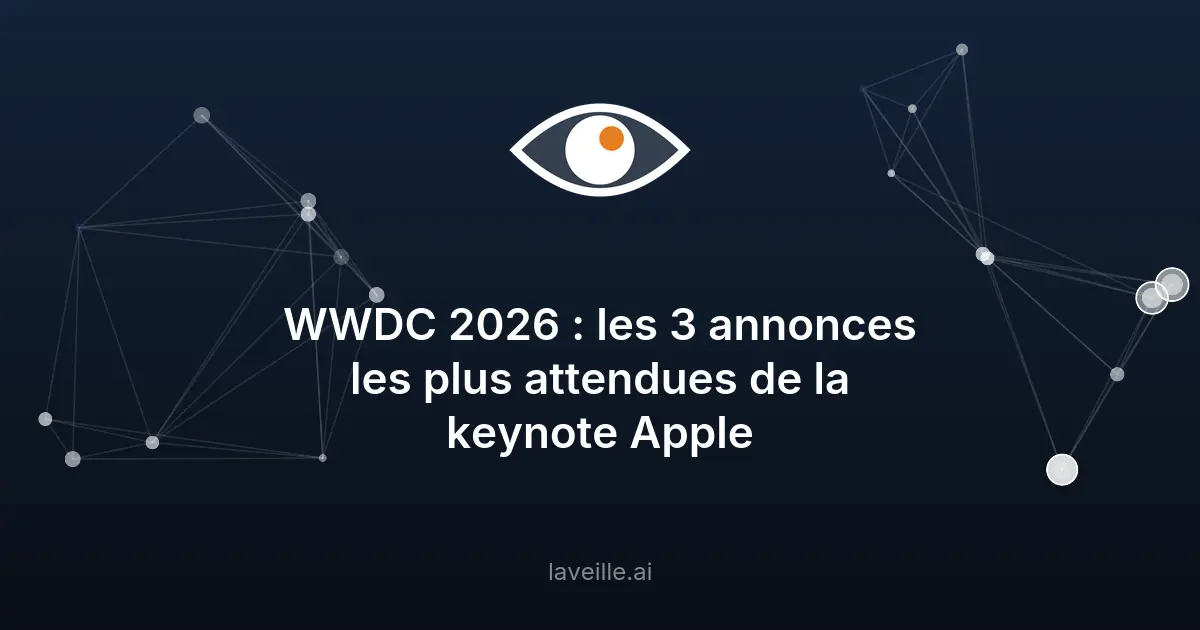 WWDC 2026 : les annonces clés d'Apple