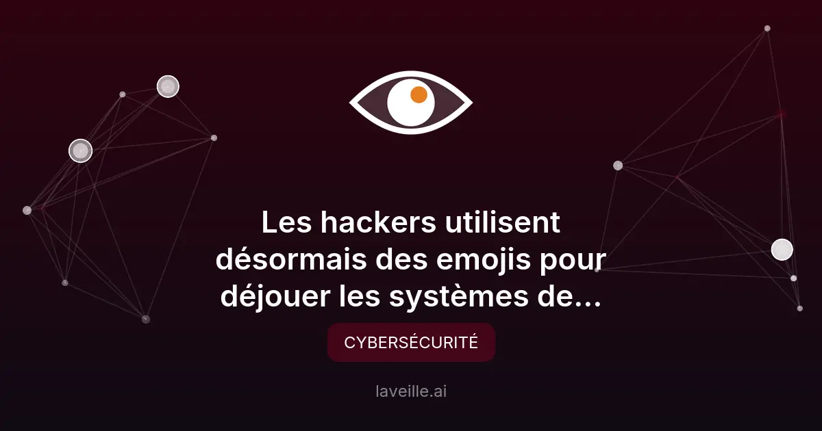 Les hackers utilisent des emojis pour contourner les détections