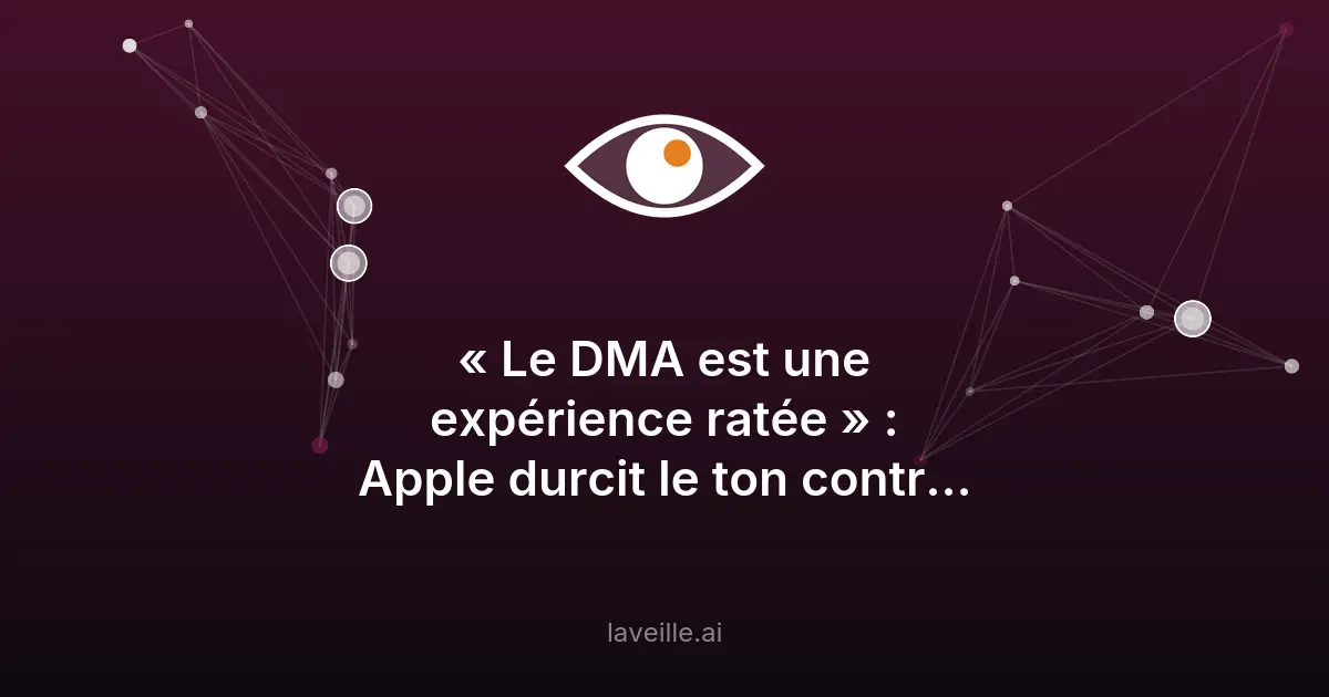 Apple critique le DMA européen : Siri AI bloqué en Europe