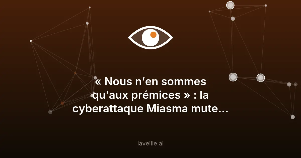 Cyberattaque Miasma : comment les hackers aveuglent l'IA