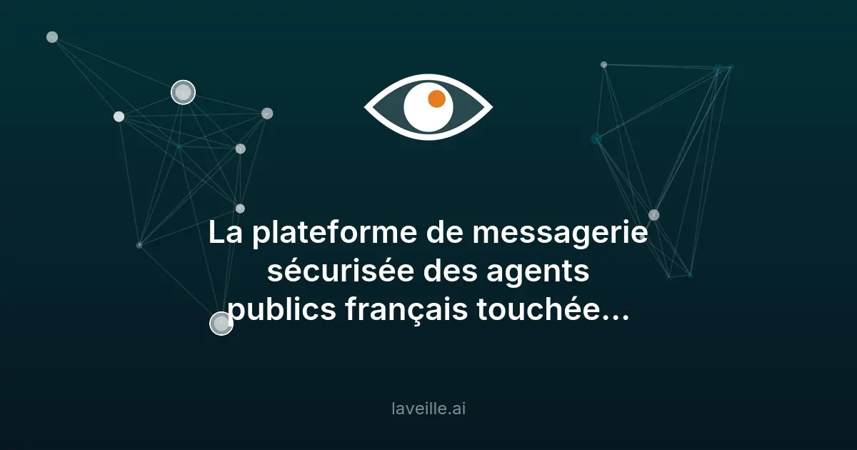Piratage massif de la messagerie sécurisée Tchap en France