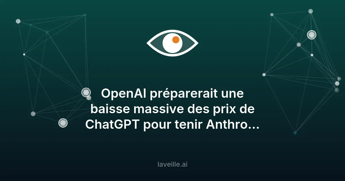 OpenAI envisage une baisse des prix de ChatGPT