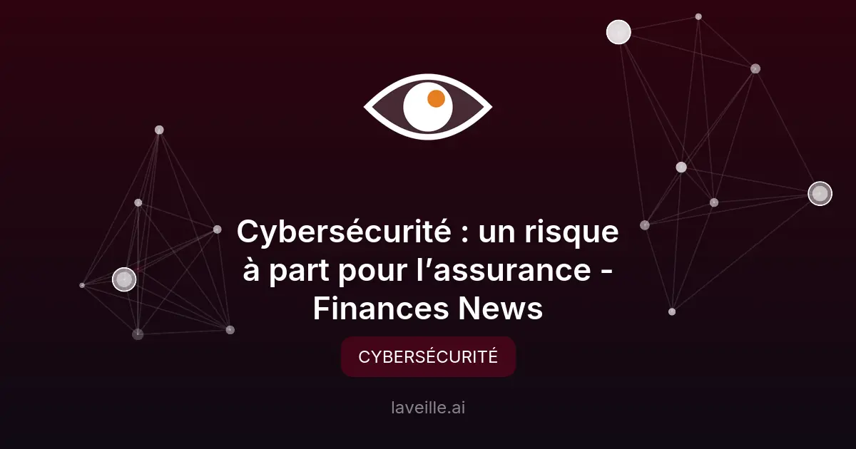 Cybersécurité : enjeux et solutions pour les assureurs
