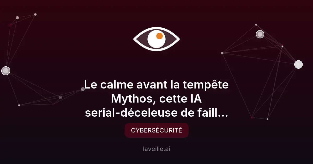 Mythos : l'IA révolutionnaire pour détecter les failles informatiques
