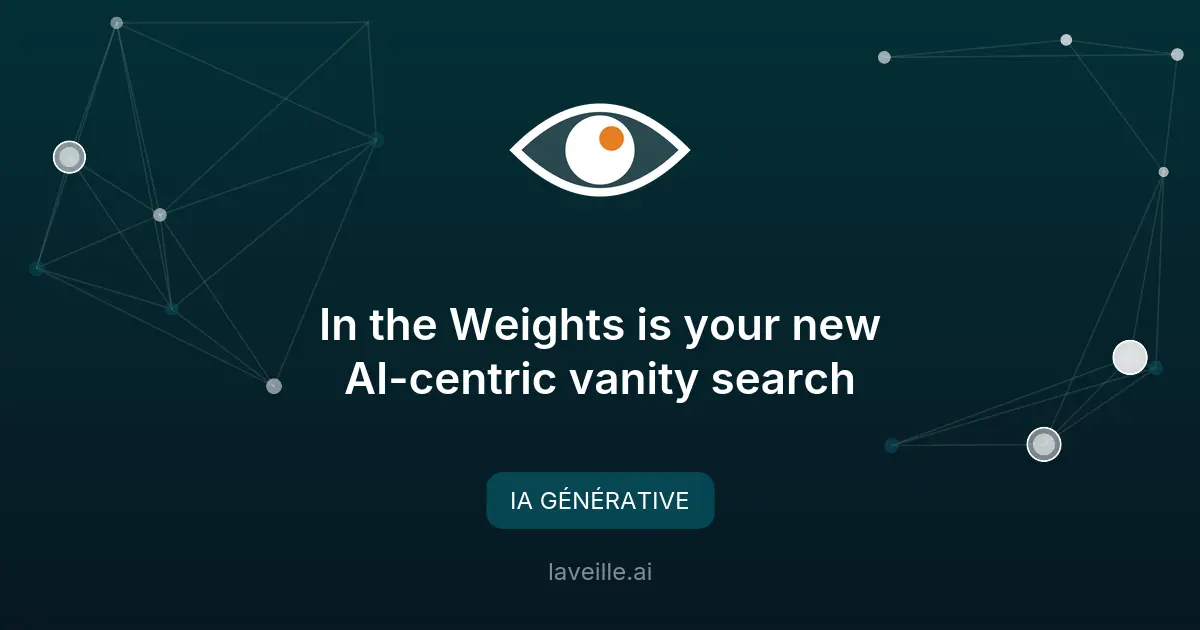 In the Weights : la recherche de vanité à l'ère de l'IA