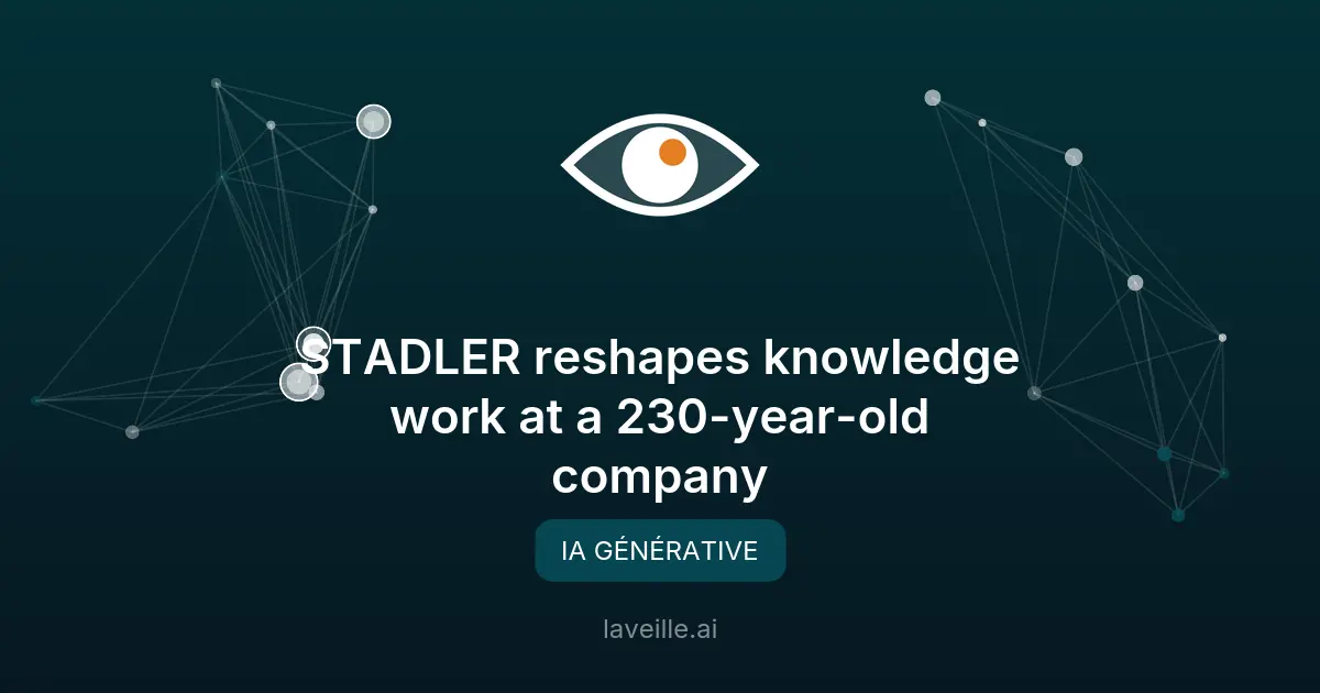 STADLER révolutionne le travail avec ChatGPT