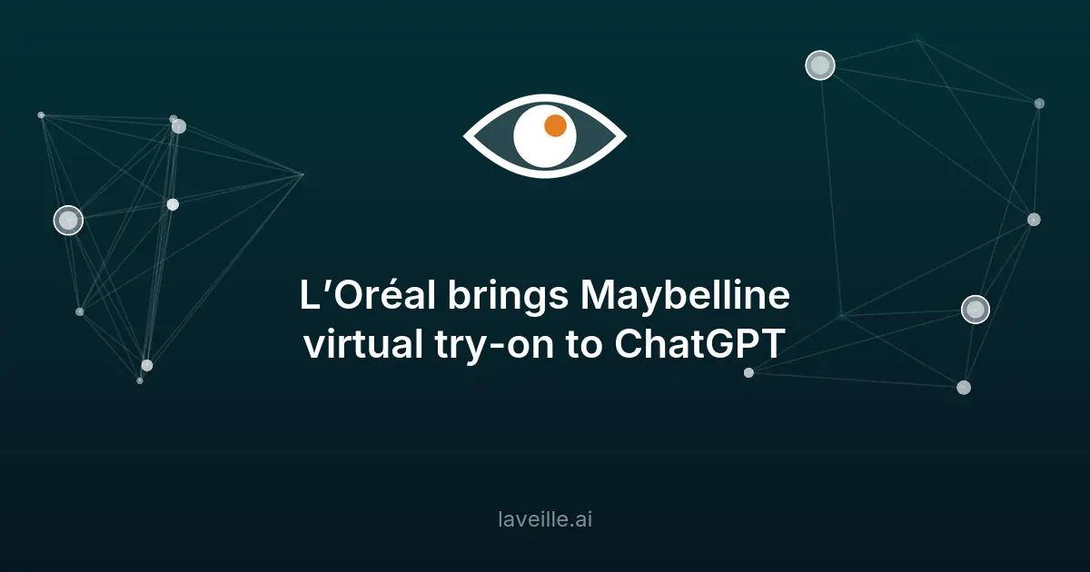 L'Oréal intègre l'essai virtuel Maybelline dans ChatGPT