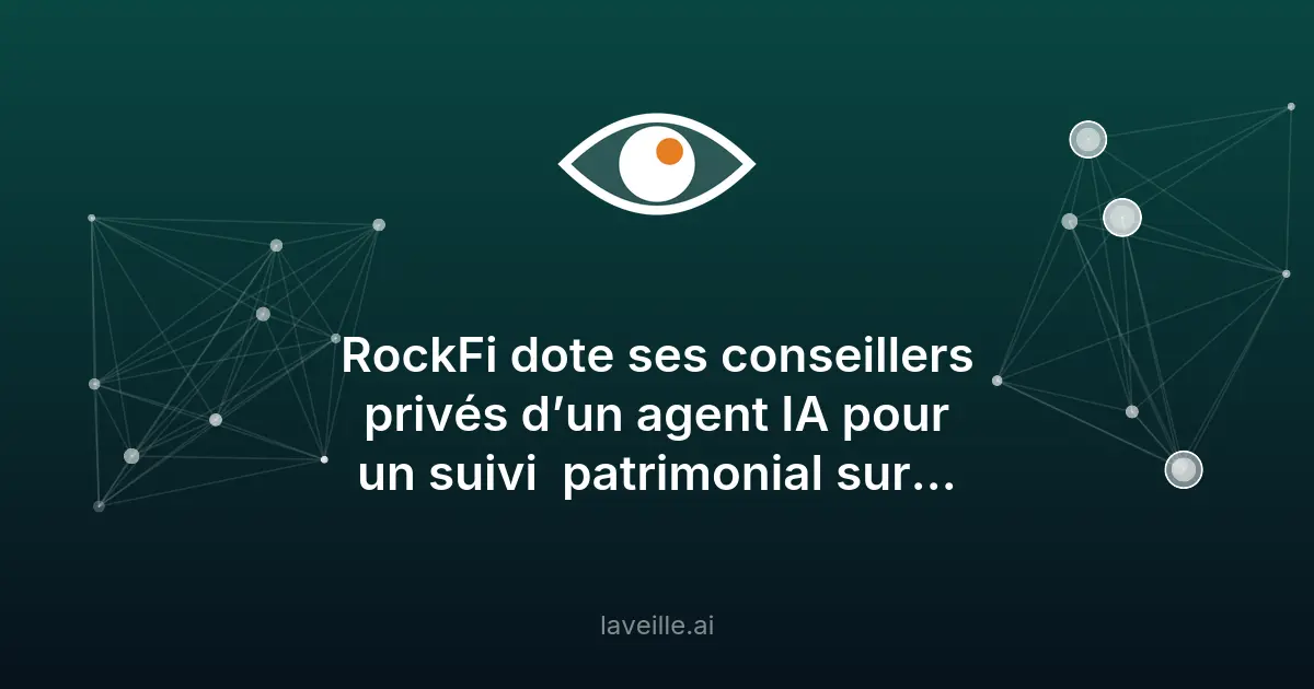 RockFi lance un agent IA pour conseillers privés