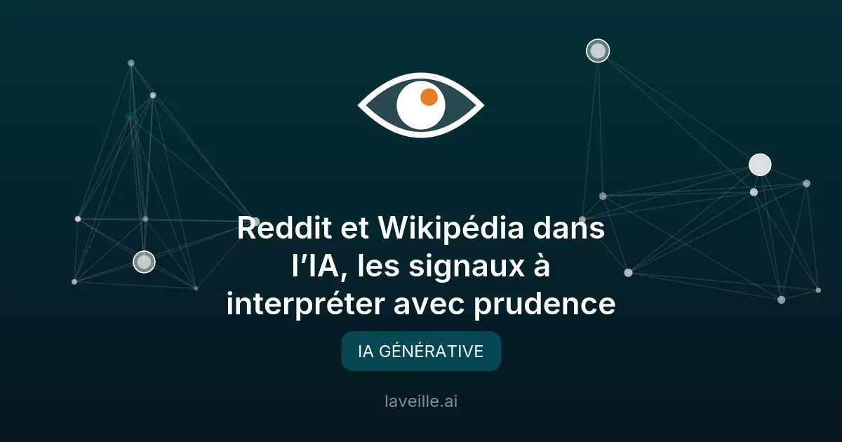 Reddit et Wikipédia dans l'IA : signaux à décrypter