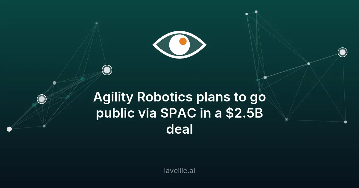 Agility Robotics entre en bourse via un SPAC : valorisation de 2,5 G$ US pour le robot Digit