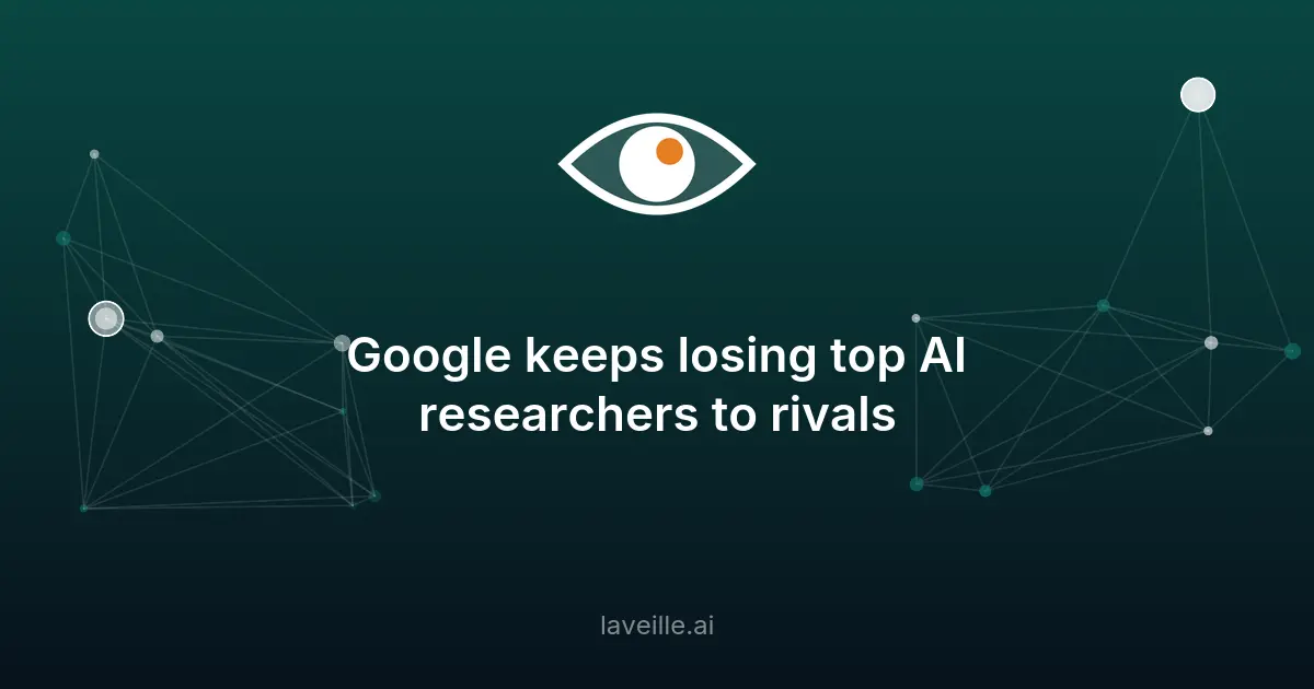 Google perd ses chercheurs en IA au profit de rivaux