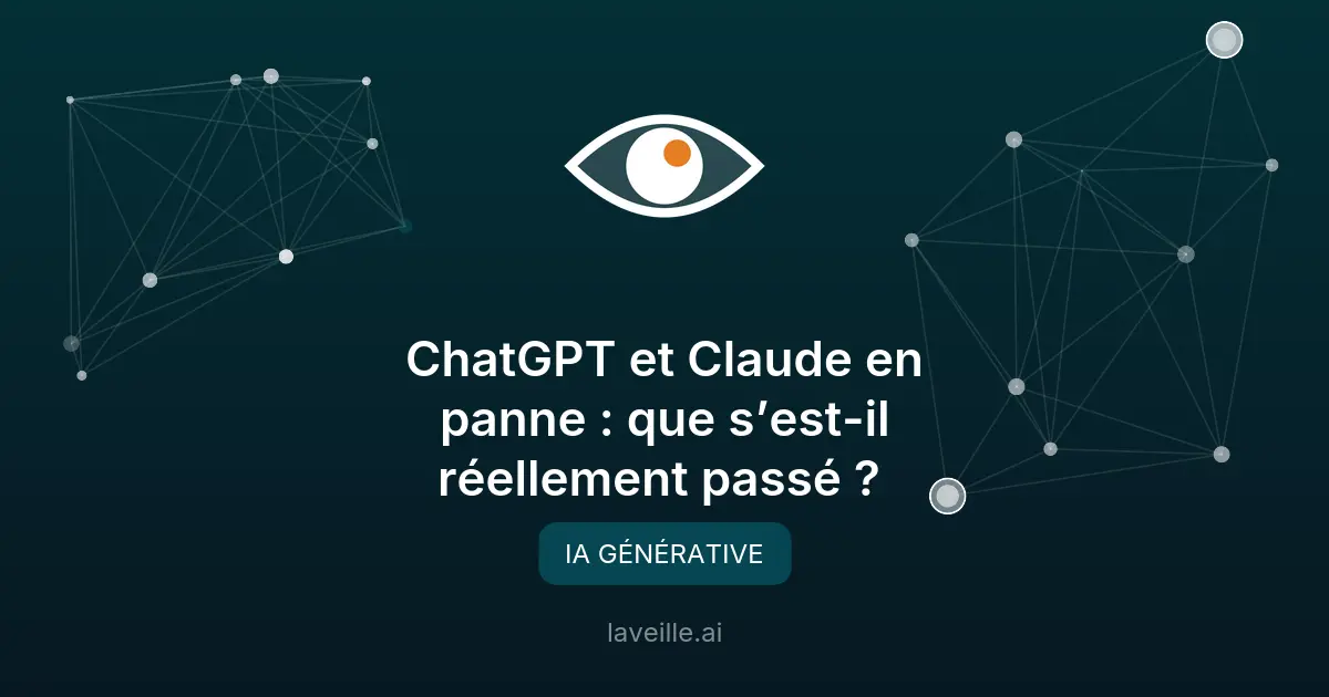 Panne de ChatGPT et Claude : Impact et causes