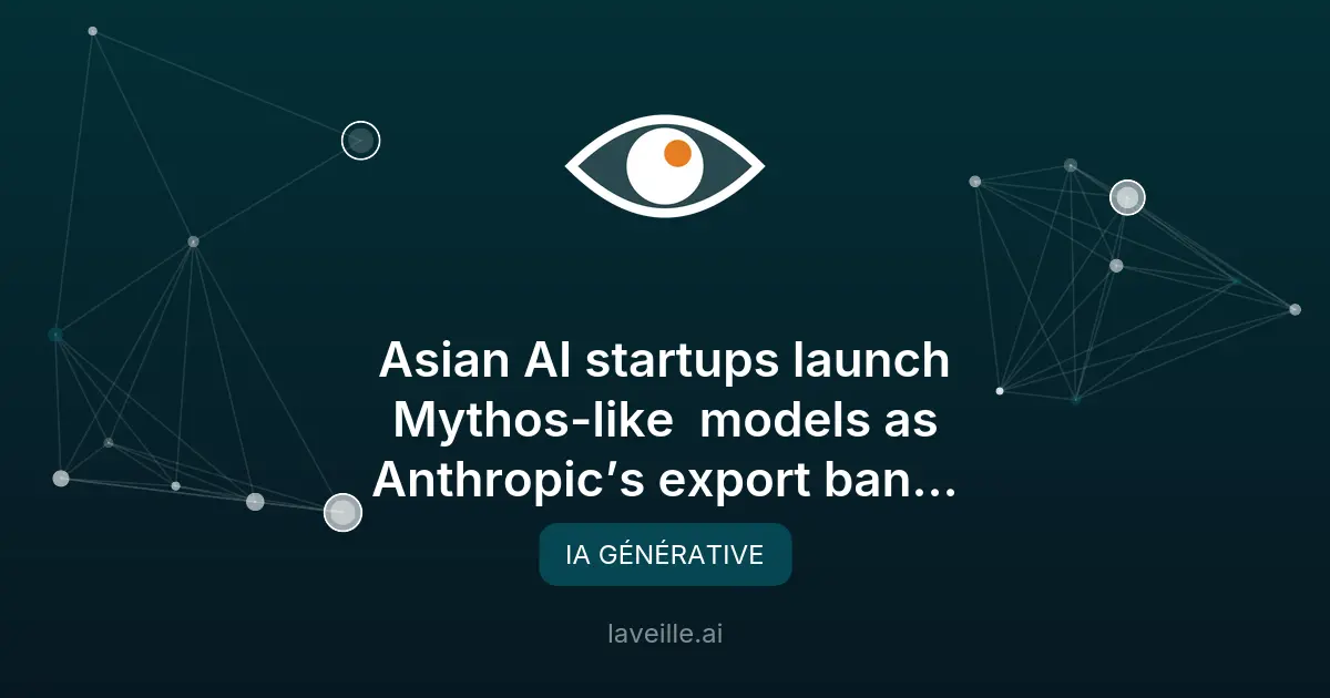 IA : Les startups asiatiques rivalisent avec Anthropic