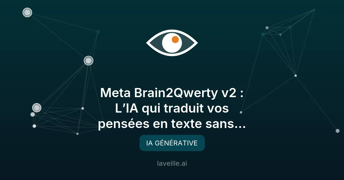Meta Brain2Qwerty v2 : l'IA qui lit vos pensées