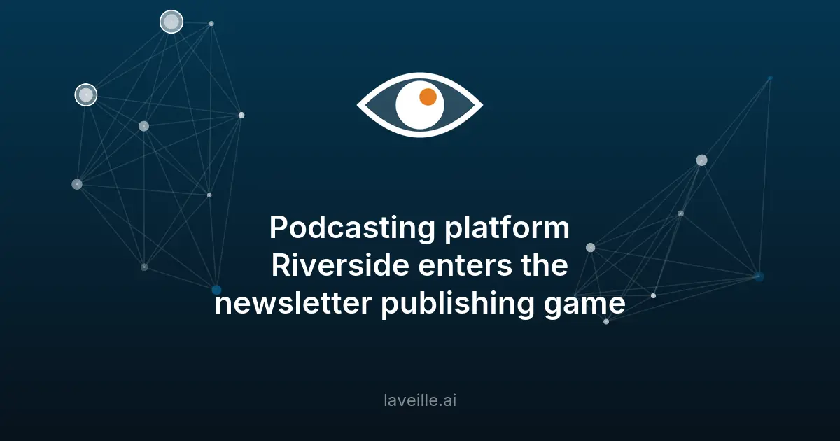 Riverside lance un outil IA pour newsletters