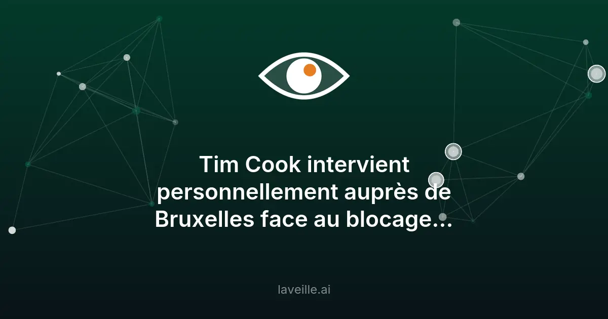 Tim Cook négocie Siri AI avec Bruxelles