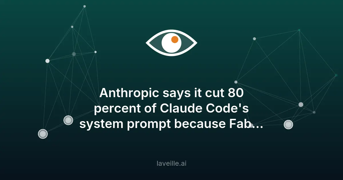 Anthropic réduit de 80% le prompt système de Claude Code