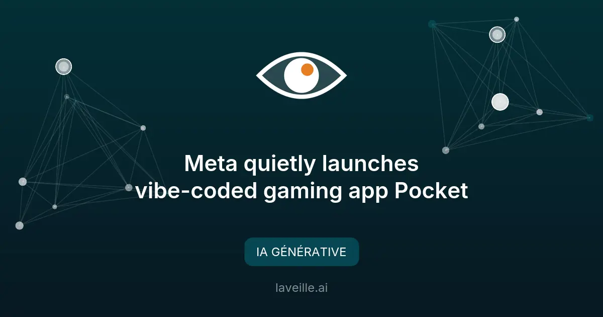 Meta lance Pocket : création de jeux interactifs via IA