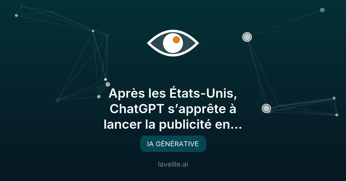 ChatGPT lance la publicité en France : ce qu'il faut savoir