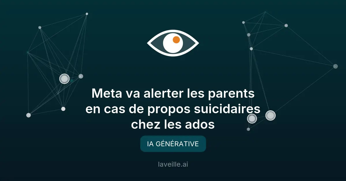 Meta alerte les parents sur les propos suicidaires des ados