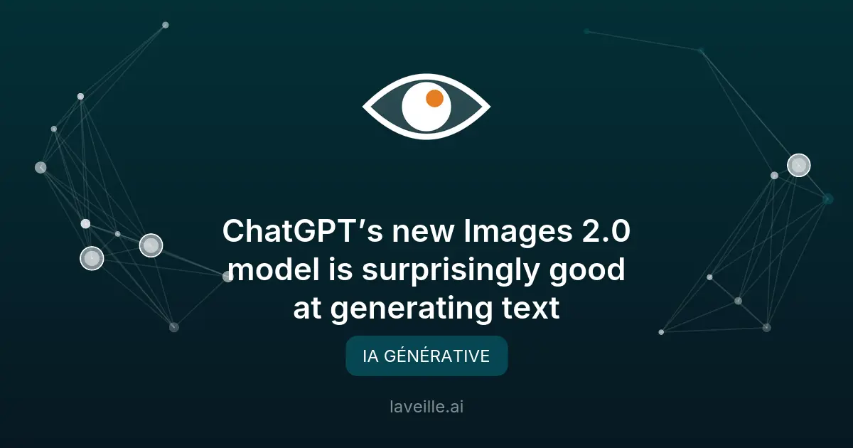 ChatGPT Images 2.0 révolutionne la génération d'images IA