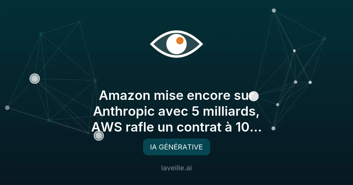 Amazon investit 5 milliards de plus dans Anthropic