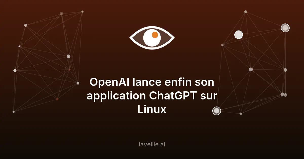 OpenAI lance enfin son application ChatGPT sur Linux