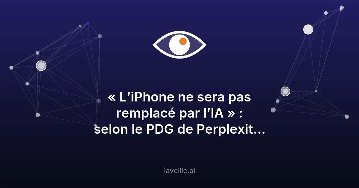 L’iPhone ne sera pas remplacé par l’IA selon le PDG de Perplexity