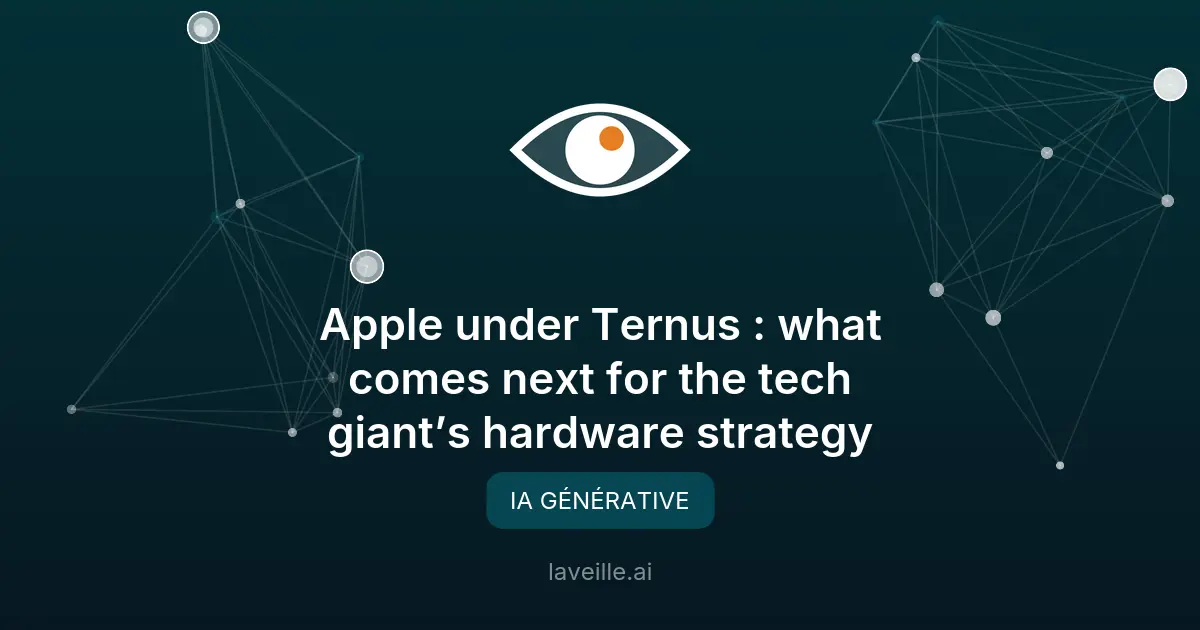 Apple : la nouvelle stratégie hardware sous Ternus