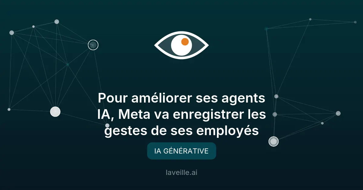 Meta enregistre les gestes des employés pour améliorer ses IA