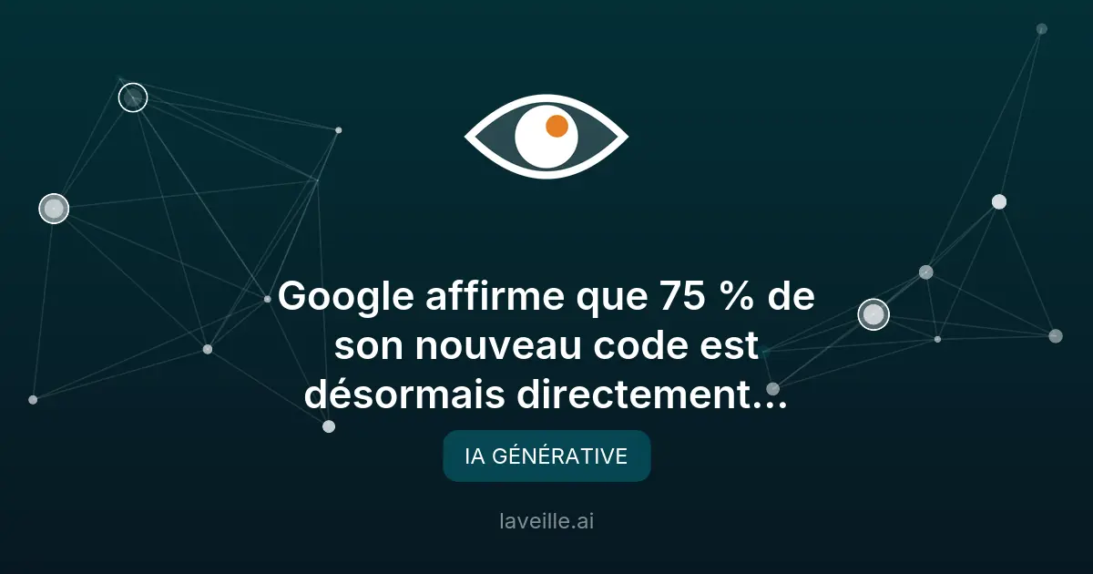 Google : 75% du code généré par l'IA Gemini en 2026