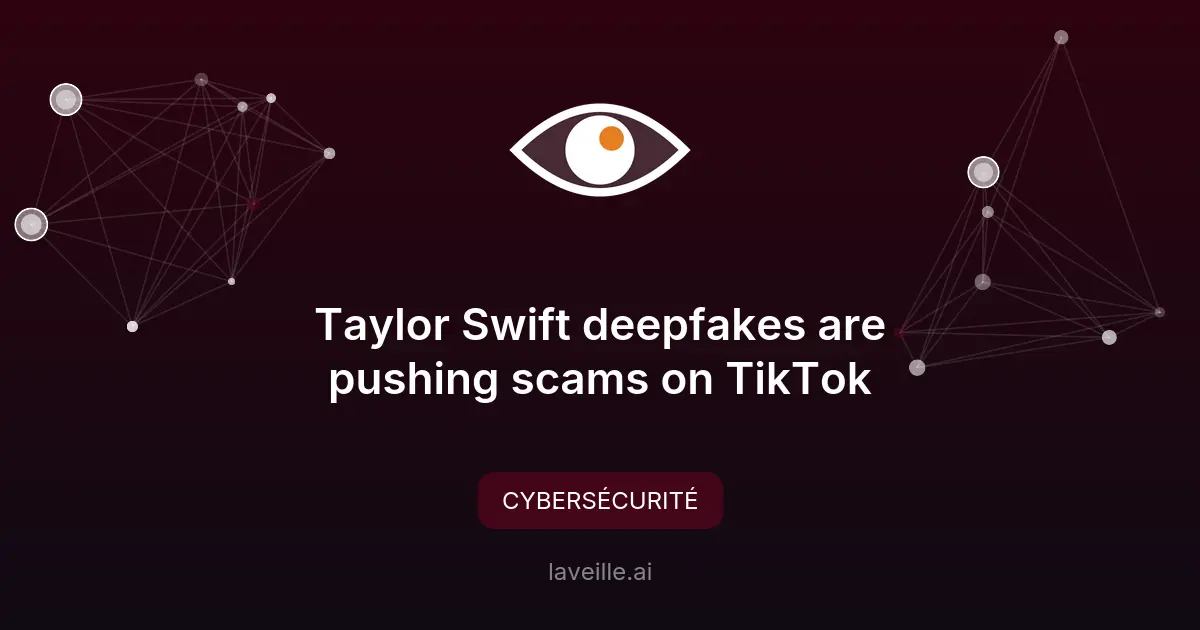 Arnaques sur TikTok : Les deepfakes de célébrités en cause