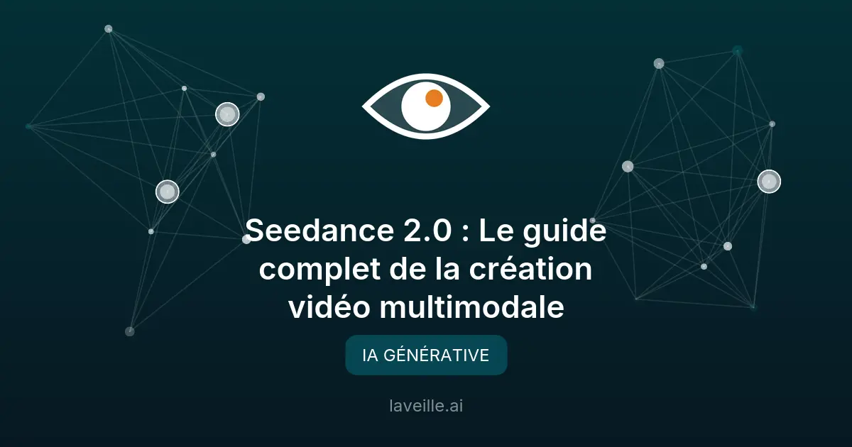 Seedance 2.0 : La révolution vidéo IA