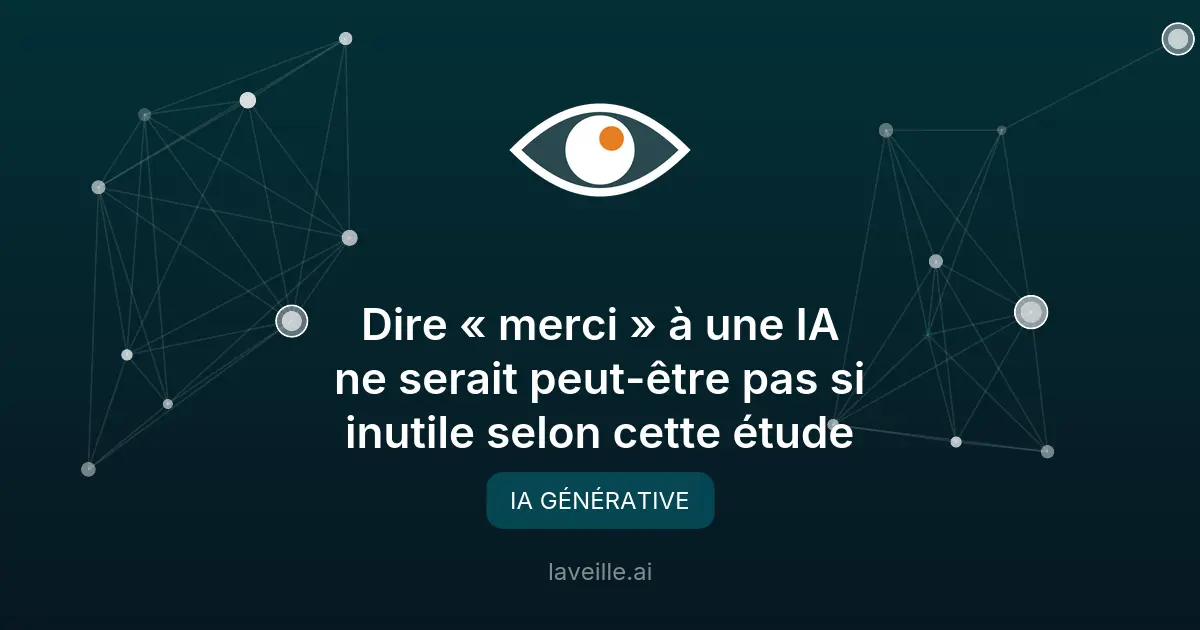 Dire 'merci' à un chatbot améliore son bien-être fonctionnel