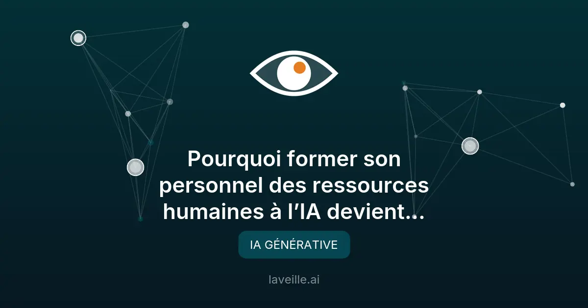 IA et RH : pourquoi former vos équipes est essentiel