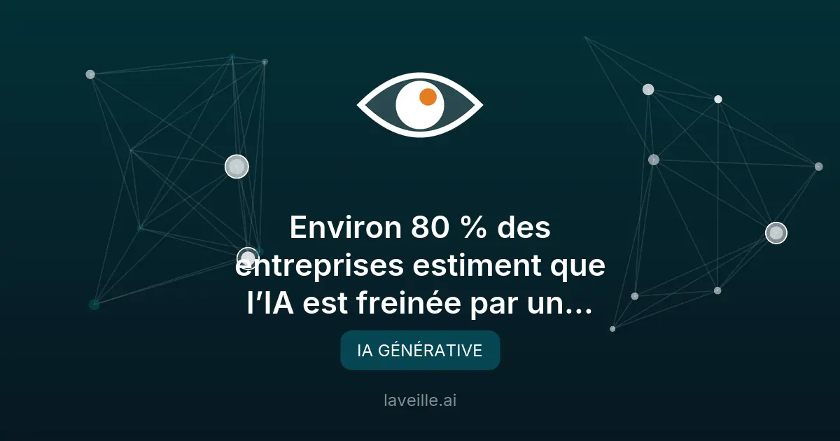 IA freinée par les données : le paradoxe des entreprises