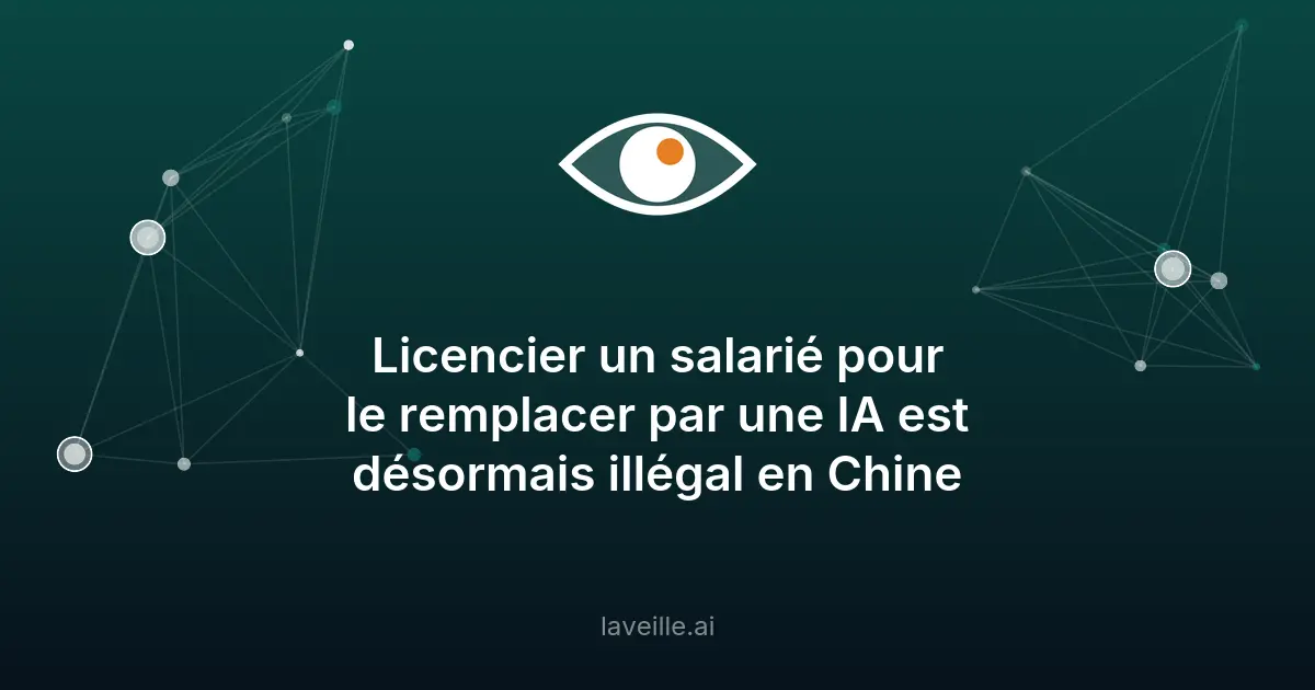 Chine interdit licenciements pour IA