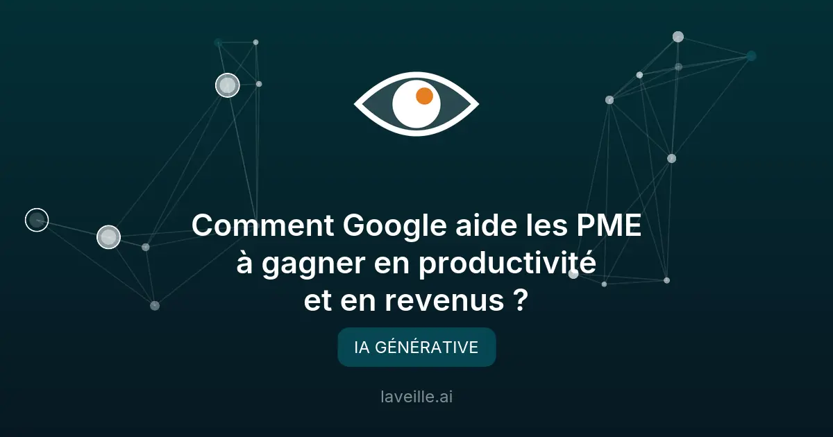 Google IA : Boostez votre PME avec Gemini et Workspace