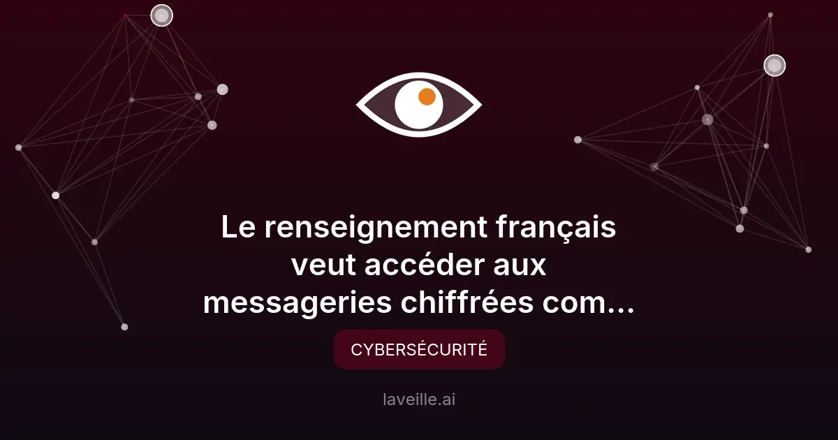 Accès aux messageries chiffrées : la DPR tire la sonnette d’alarme