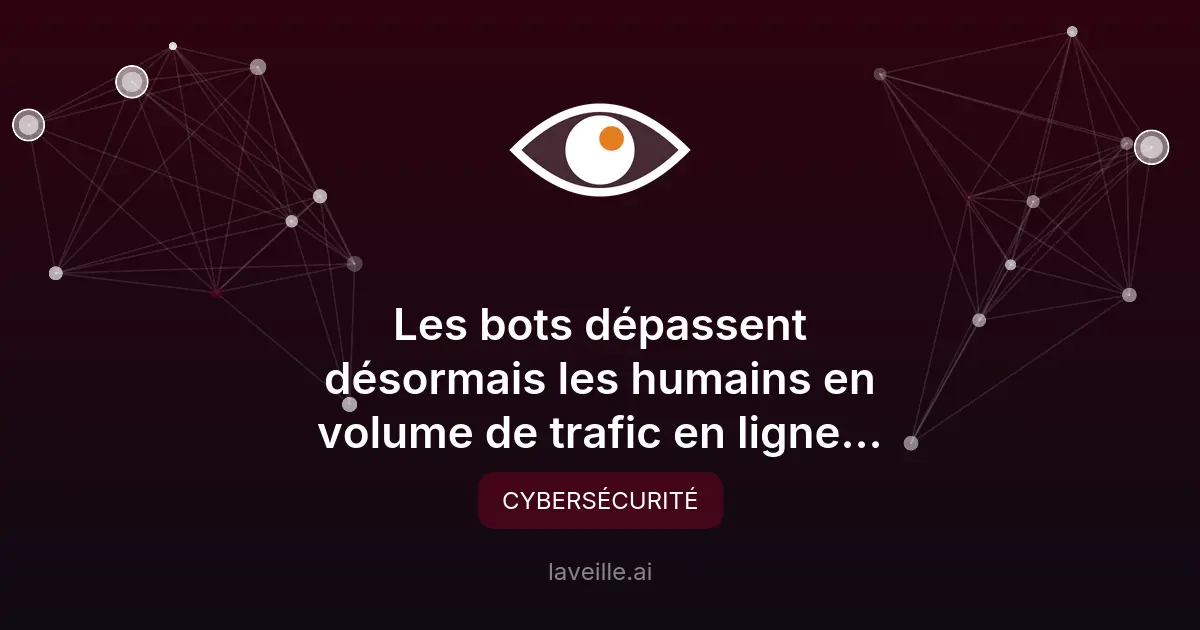Les bots dominent le trafic web : impacts et défis